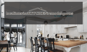 Localinteriorkitchenremodelquotes.com thumbnail