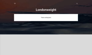 Londonweight.blogspot.sg thumbnail