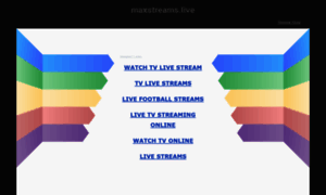 Maxstreams.live thumbnail