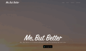 Mebutbetterapp.com thumbnail