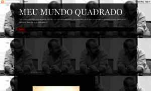 Meumundoquadrado.blogspot.com thumbnail