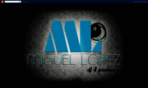 Miguellopezdj.blogspot.com.es thumbnail