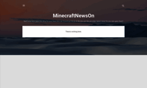 Minecraftnewson.blogspot.com thumbnail