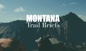 Montanatrailbriefs.com thumbnail