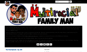 Multiracialfamilyman.libsyn.com thumbnail