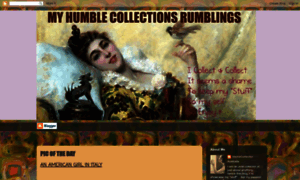 Myhumblecollectionrumblings.blogspot.com thumbnail