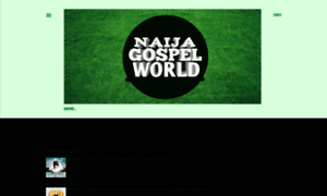 Naijagospelworld.com thumbnail