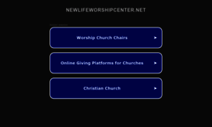 Newlifeworshipcenter.net thumbnail