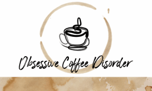 Obsessive-coffee-disorder.com thumbnail