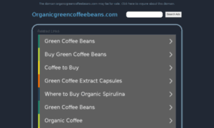 Organicgreencoffeebeans.com thumbnail