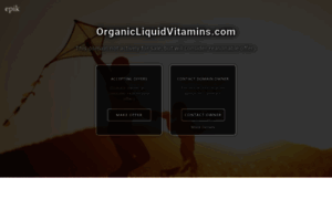 Organicliquidvitamins.com thumbnail