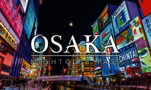Osakanightclubpass.com thumbnail