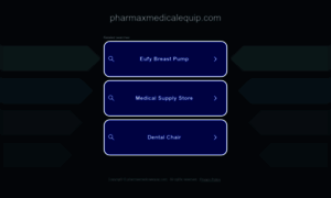 Pharmaxmedicalequip.com thumbnail