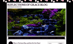 Reflectionsofgracehome.wordpress.com thumbnail