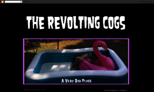 Revoltingcogs.blogspot.com thumbnail