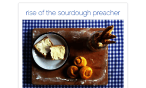 Riseofthesourdoughpreacher.wordpress.com thumbnail