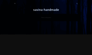 Savina-handmade.blogspot.com thumbnail