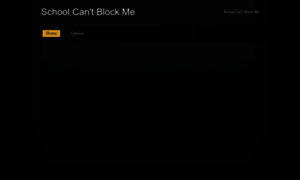 Schoolcantblockme.weebly.com thumbnail