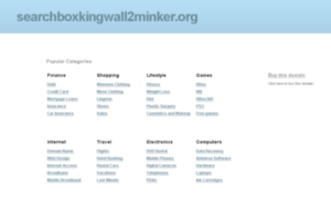 Searchboxkingwall2minker.org thumbnail