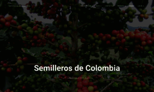Semillerosdecolombia.com thumbnail
