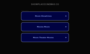 Showplacecinemas.co thumbnail