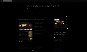 Soulcatchermovie.blogspot.com thumbnail