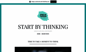 Startbythinking.home.blog thumbnail