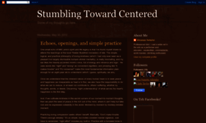 Stumblingtowardcentered.blogspot.com thumbnail