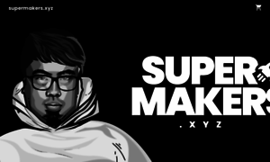 Supermakers.xyz thumbnail