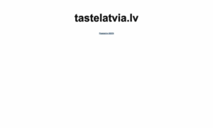 Tastelatvia.lv thumbnail