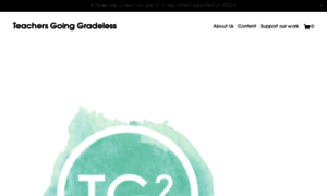 Teachersgoinggradeless.com thumbnail