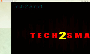 Tec2smart.blogspot.com thumbnail