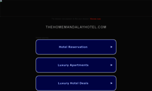 Thehomemandalayhotel.com thumbnail