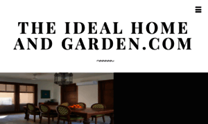 Theidealhomeandgarden.com thumbnail