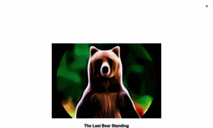 Thelastbearstanding.com thumbnail