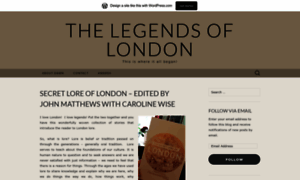 Thelegendsoflondon.wordpress.com thumbnail