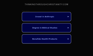 Thinkingthroughchristianity.com thumbnail