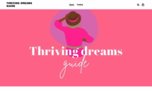 Thrivingdreamsguide.online thumbnail