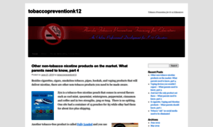 Tobaccopreventionk12.wordpress.com thumbnail