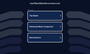 Top10bestblendersreview.com thumbnail