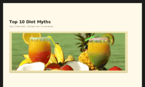 Top10dietmyths.com thumbnail