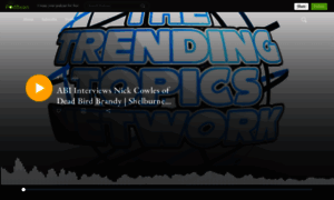 Trendingtopicsnetwork.podbean.com thumbnail