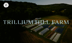 Trilliumhillfarmvt.com thumbnail