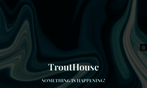 Trouthouse.ca thumbnail