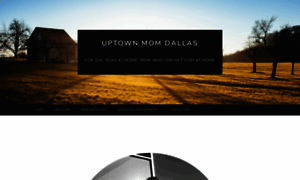 Uptownmomdallas.com thumbnail