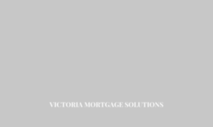 Victoriamortgagesolutions.ca thumbnail