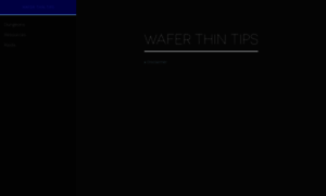 Waferthin.tips thumbnail