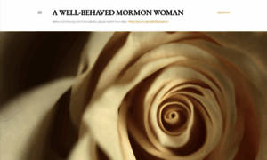 Wellbehavedmormonwoman.blogspot.ca thumbnail