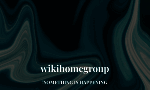 Wikihomegroup.com thumbnail