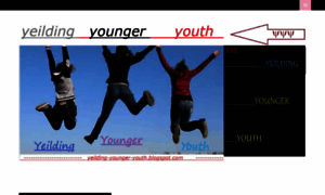 Yeilding-younger-youth.blogspot.com thumbnail